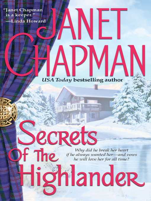 Title details for Secrets of the Highlander by Janet Chapman - Available